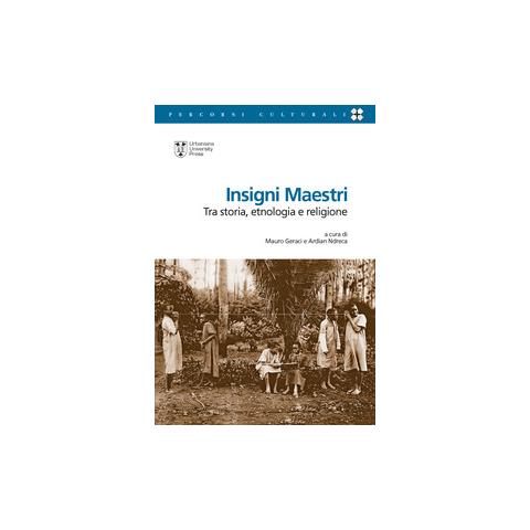 Ardian Ndreca - Insigni maestri. Tra storia, etnologia e religione - Foto 2