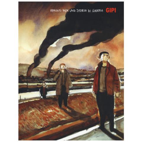 Gipi - Appunti Per Una Storia Di Guerra. Gipi Collection - Foto 1