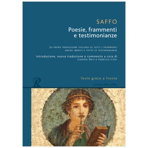 Saffo - Poesie, Frammenti E Testimonianze. Testo Greco A Fronte - Foto 1