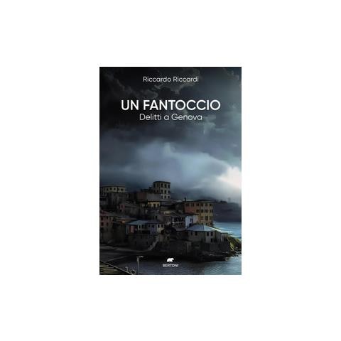 Riccardo Riccardi - Un fantoccio. Delitti a Genova - Foto 1