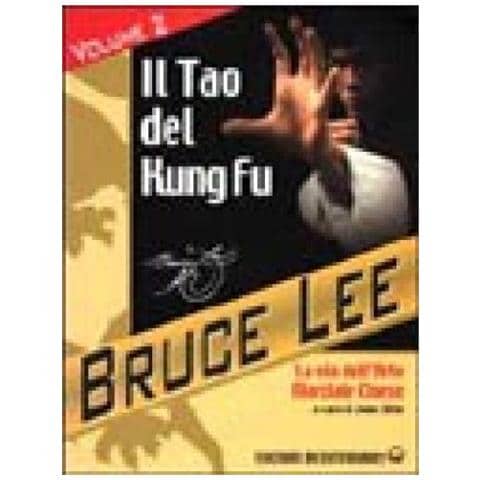 Bruce Lee - La mia Via al Jeet Kune Do. Vol. 2: Il Tao del Kung Fu. La via dell'art - Foto 3
