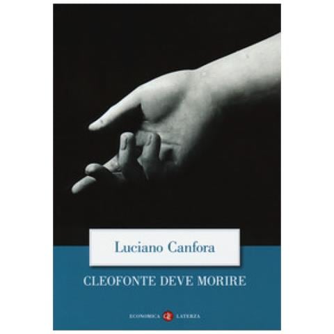Luciano Canfora - Cleofonte Deve Morire. Teatro E Politica In Aristofane - Foto 1