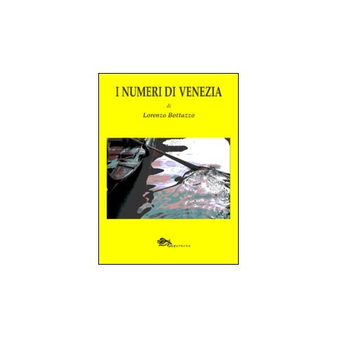 Lorenzo Bottazzo - I numeri di Venezia - Foto 1