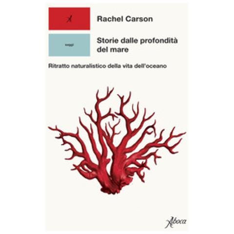Rachel Carson - Storie Dalle Profondità Del Mare. Ritratto Naturalistico Della Vita Dell'oceano - Foto 1
