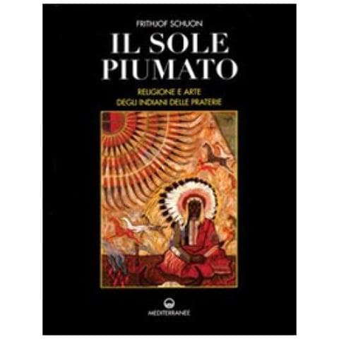 Frithjof Schuon - Il sole piumato. Religione e arte degli indiani delle praterie - Foto 4