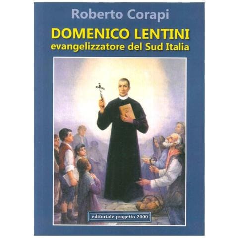 Domenico Lentini evangelista del Sud Italia - Foto 1