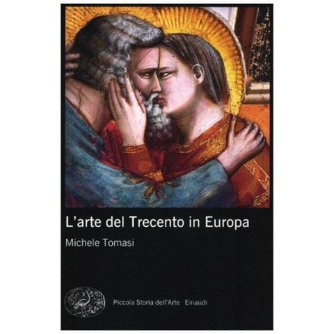 Michele Tomasi - L'arte del Trecento in Europa. Ediz. illustrata - Foto 2
