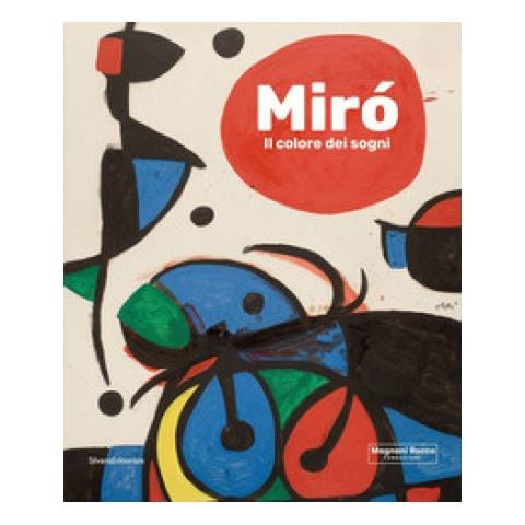 Stefano Roffi - Miró. Il colore dei sogni - Foto 1