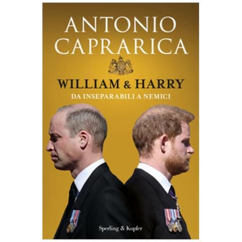 Antonio Caprarica - William & Harry. Da Inseparabili A Nemici - Foto 1