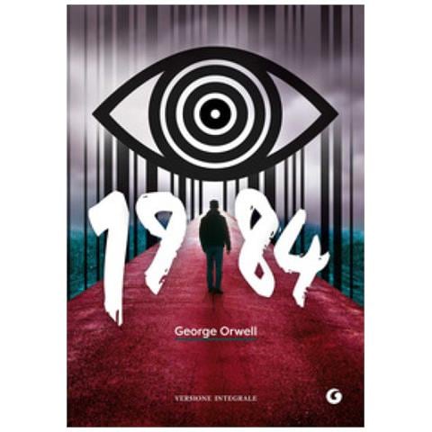 George Orwell - 1984. Ediz. Integrale - Foto 1