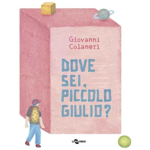 Giovanni Colaneri - Dove Sei, Piccolo Giulio? Ediz. A Colori - Foto 2