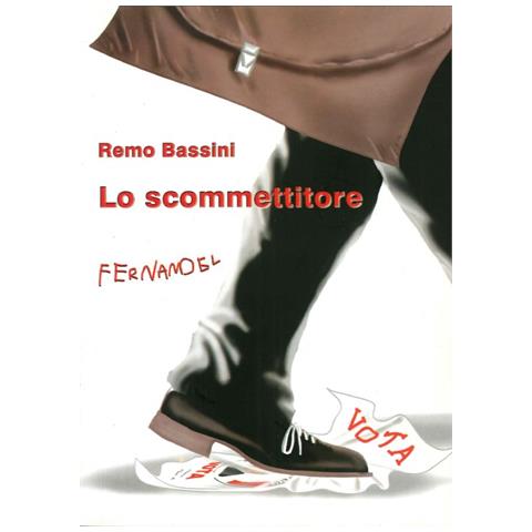 Remo Bassini - Lo scommettitore - Foto 1