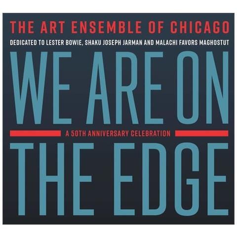 Audio Cd Art Ensemble Of Chicago - We Are On The Edge: A 50th Anniversary Celebration (2 Cd)  - Foto 1