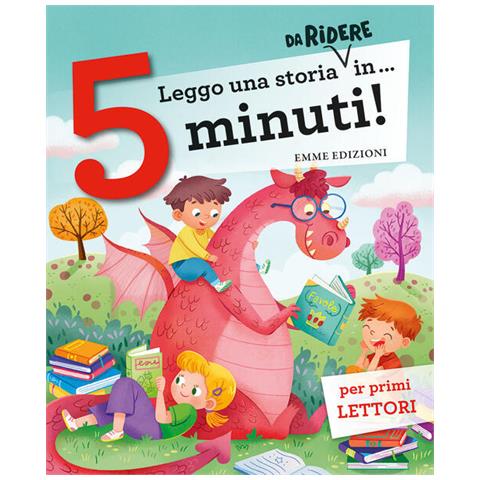 Stefano Bordiglioni, Giuditta Campello - Leggo Una Storia Da Ridere In. . . 5 Minuti! Ediz. A Colori - Foto 2