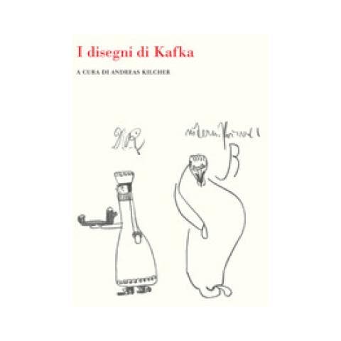 Roberto Calasso - I disegni di Kafka. Ediz. illustrata - Foto 1