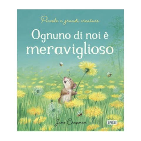 Jane Chapman - Ognuno Di Noi È Meraviglioso. Piccole E Grandi Creature. Ediz. A Colori - Foto 1