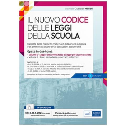 Giuseppe Mariani - Il nuovo Codice delle leggi della scuola. Opera in due tomi: Vol. 1 Leggi e atti aventi forza di legge per la prova scritta-Vol. 2 Fonti secondarie e contratti collettivi. Omaggio CCNL scuola. Con espansione online - Foto 1