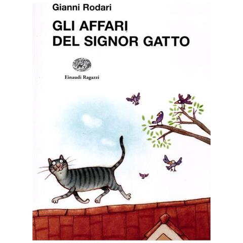 Gianni Rodari - Gli affari del signor Gatto - Foto 1