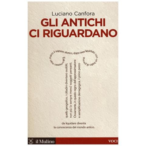 Luciano Canfora - Gli antichi ci riguardano - Foto 1