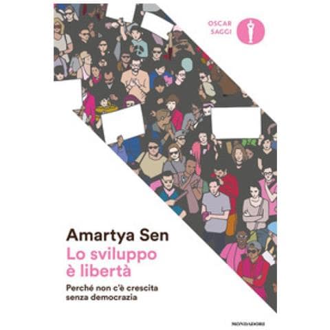 Amartya K. Sen - Lo sviluppo è libertà. Perché non c'è crescita senza democrazia - Foto 2