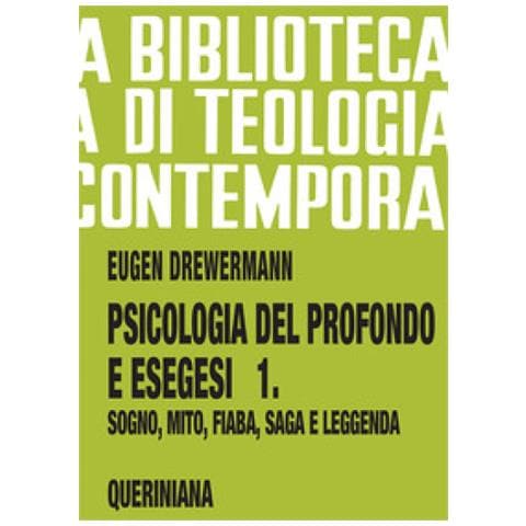 Eugen Drewermann - Psicologia Del Profondo E Esegesi. 1: La Verità Delle Forme. Sogno, Mito, Fiaba, Saga E Leggenda - Foto 1