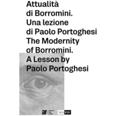 Luca Ribichini - Attualità di Borromini. Una lezione di Paolo Portoghesi - Foto 1
