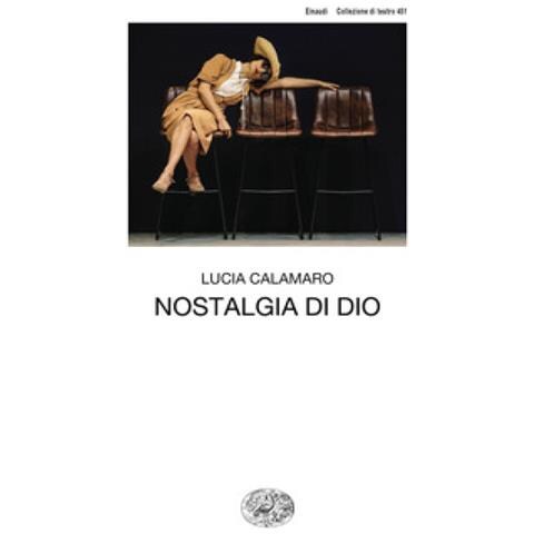 Lucia Calamaro - Nostalgia Di Dio - Foto 1
