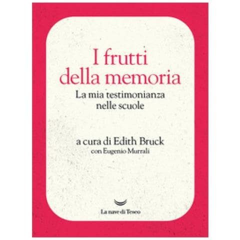 Edith Bruck - I frutti della memoria. La mia testimonianza nelle scuole - Foto 1