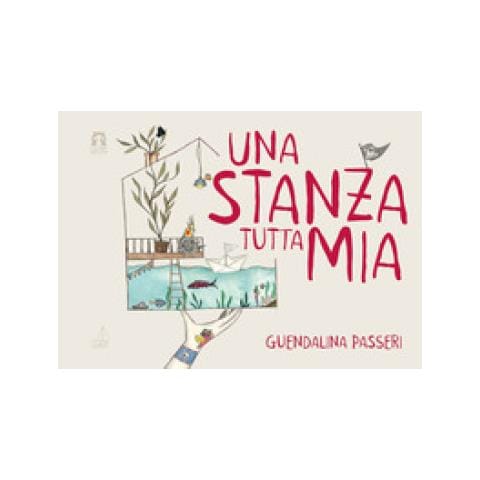 Guendalina Passeri - Una Stanza Tutta Mia. Ediz. A Colori - Foto 1
