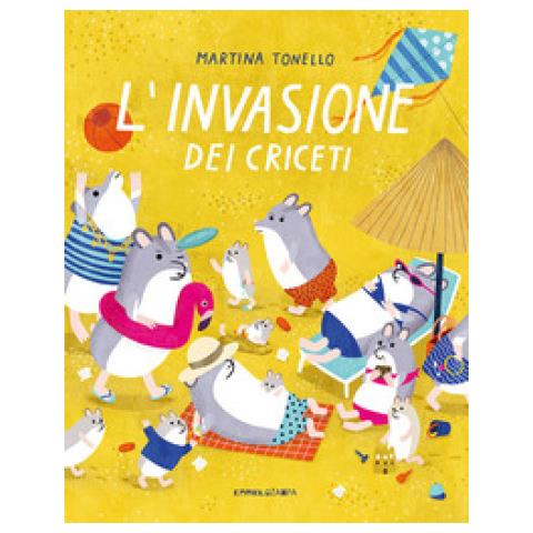 Martina Tonello - L'invasione Dei Criceti. Ediz. A Colori - Foto 1