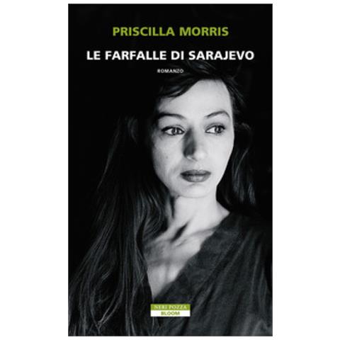 Priscilla Morris - Le Farfalle Di Sarajevo - Foto 1
