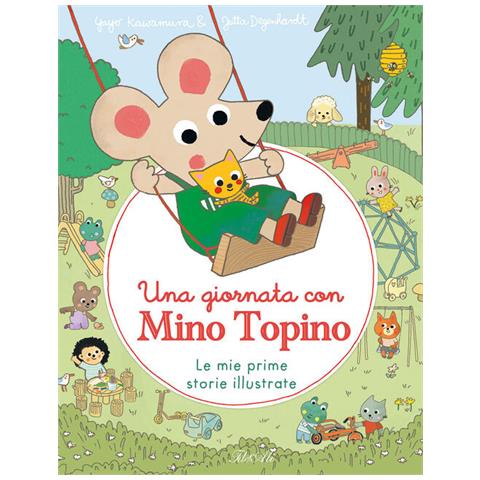 Jutta Degenhardt - Una giornata con Mino Topino. Ediz. a colori - Foto 1