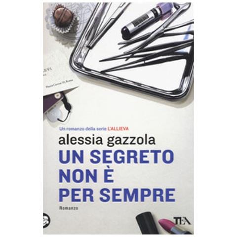 Alessia Gazzola - Un Segreto Non È Per Sempre - Foto 1