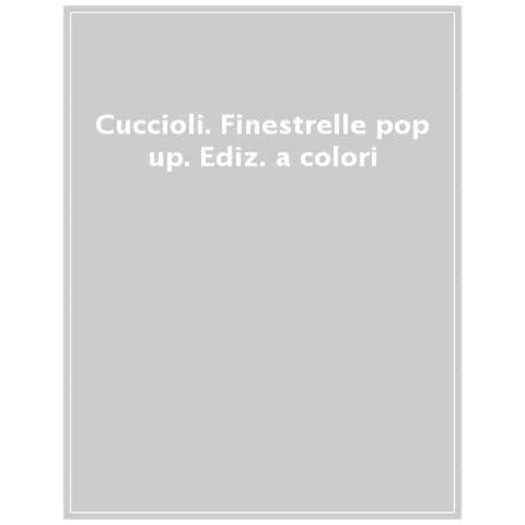 Gabriele Tafuni - I cuccioli. Finestrelle pop up. Ediz. a colori - Foto 1