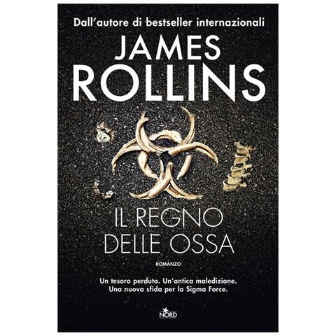 James Rollins - Il Regno Delle Ossa - Foto 2