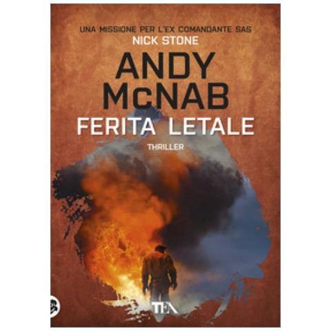 Andy Mcnab - Ferita Letale - Foto 1