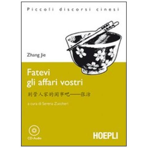 Jie Zhang - Fatevi gli affari vostri. Con CD-Audio - Foto 2