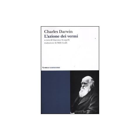 Charles Darwin - L'azione dei vermi - Foto 2