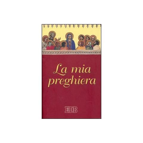 La mia preghiera. Ediz. a caratteri grandi - Foto 1
