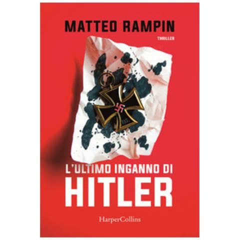 Matteo Rampin - L'ultimo Inganno Di Hitler - Foto 1