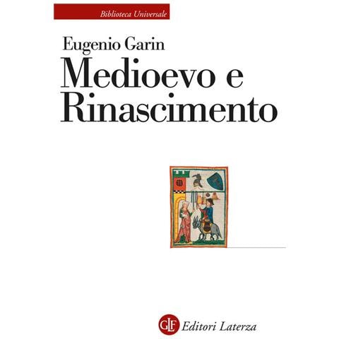 Eugenio Garin - Medioevo e Rinascimento - Foto 1