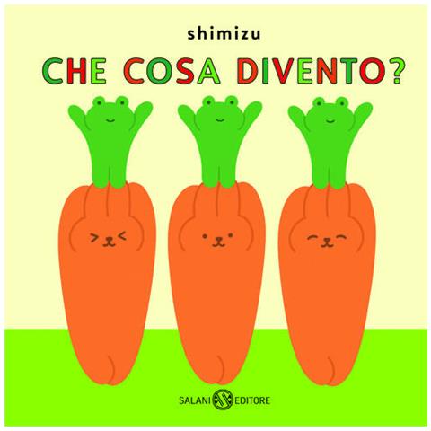Shimizu - Che cosa divento? Ediz. a colori - Foto 1