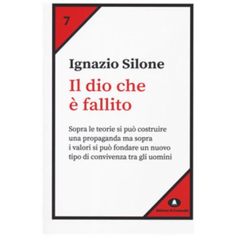 Ignazio Silone - Il Dio Che È Fallito - Foto 1