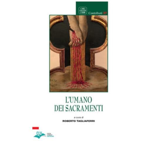 Roberto Tagliaferri - L'umano dei sacramenti - Foto 1
