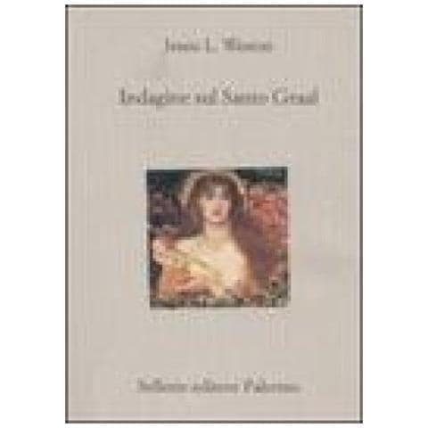 Jessie L. Weston - Indagine Sul Santo Graal - Foto 1