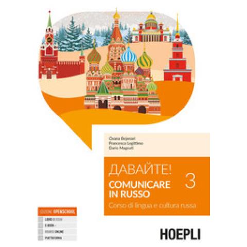 Francesca Legittimo - Davajte! Comunicare in russo. Corso di lingua e cultura russa. Con Contenuto digitale per download e accesso online. Vol. 3 - Foto 2