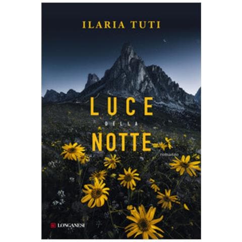 Ilaria Tuti - Luce Della Notte - Foto 1