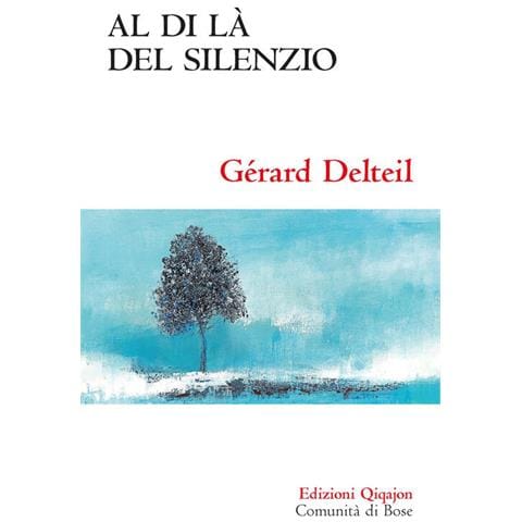 Gérard Delteil - Al Di Là Del Silenzio. Quando Dio Tace - Foto 2