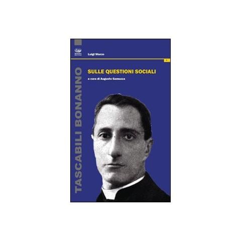 Luigi Sturzo - Sulle questioni sociali - Foto 1