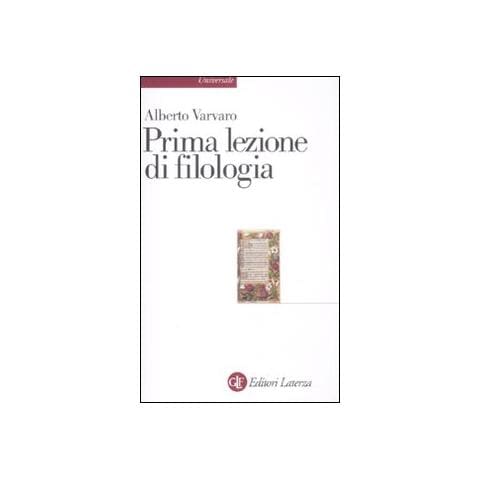 Alberto Varvaro - Prima lezione di filologia - Foto 1